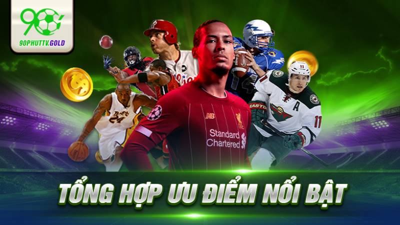 Những ưu điểm nổi bật của website bóng đá 90Phut TV